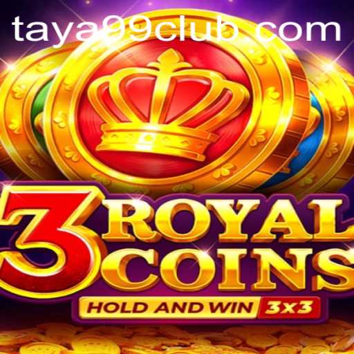 Exploring the World of 3royalcoins: A Deep Dive into the Game Features and Rules
