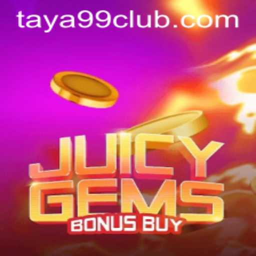 Exciting World of JuicyGemsBonusBuy with TAYA99