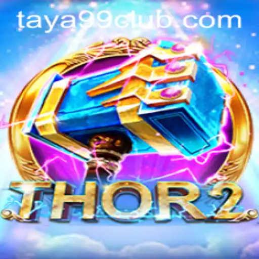 Unveiling the Epic World of Thor2: Adventures with TAYA99